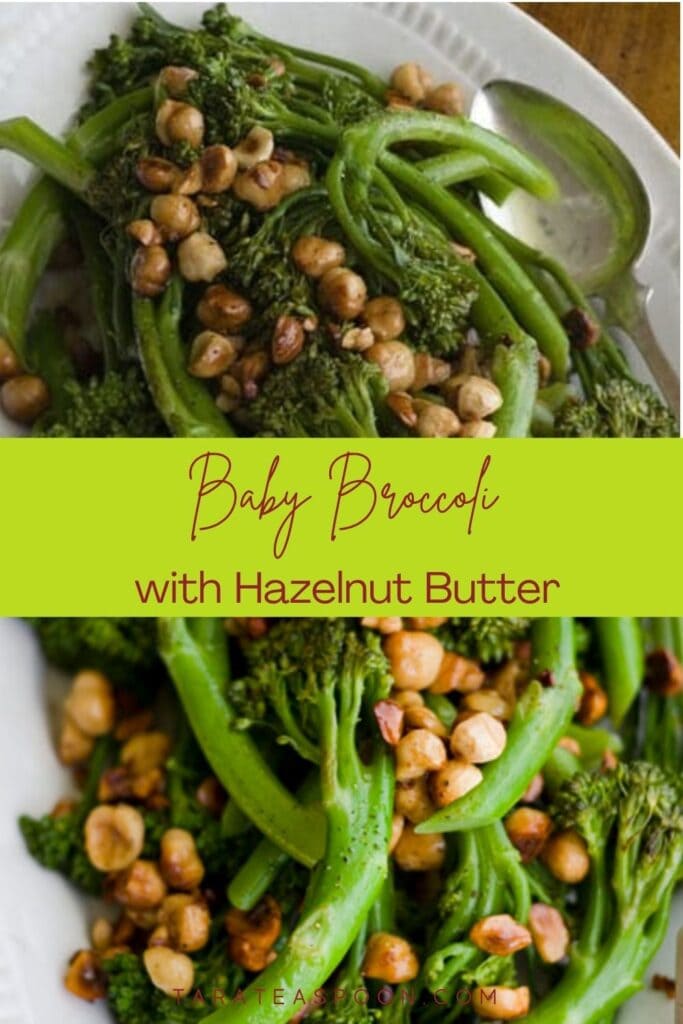 Pinterest graphic for Baby Broccoli with Hazelnut Butter recipe on Tara Teaspoon.