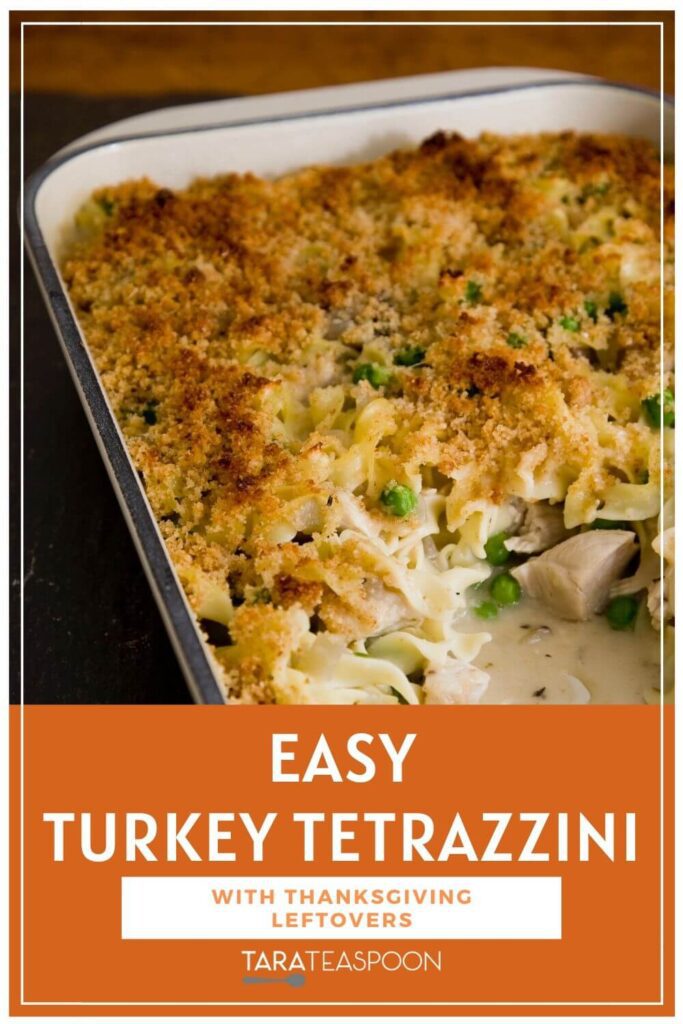Turkey Tetrazzini from Thanksgiving Leftovers Pinterest Pin