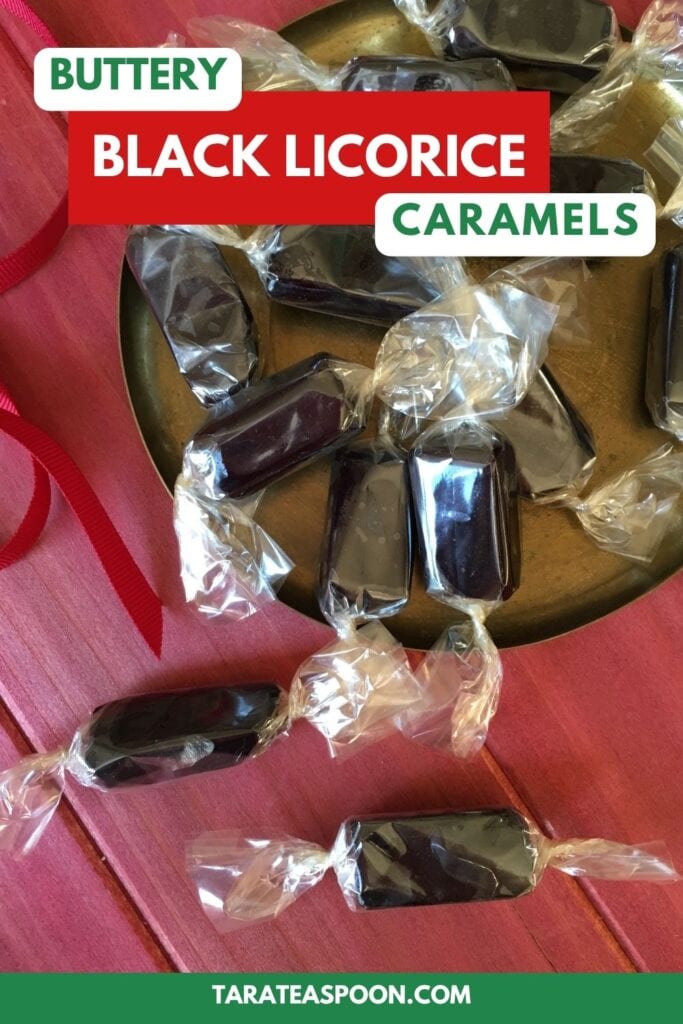 Pinterest graphic for Buttery Black Licorice Caramels + Video recipe on Tara Teaspoon.