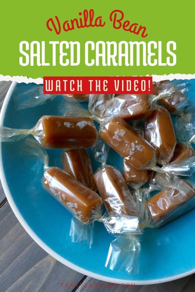Pinterest graphic for Vanilla Bean Salted Caramels + Video recipe on Tara Teaspoon.