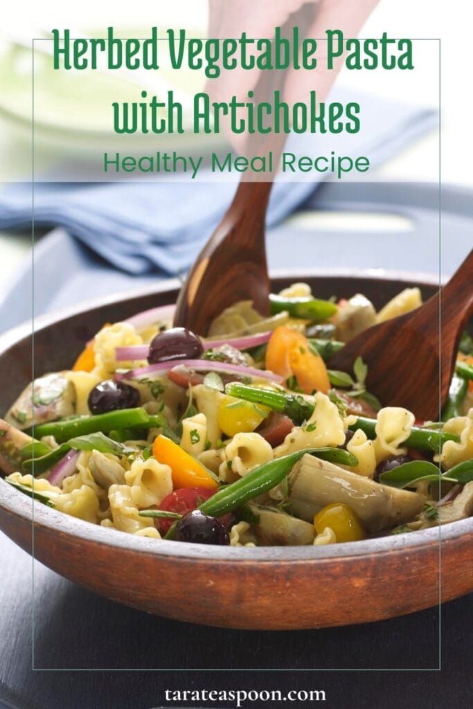 Pinterest graphic for Herbed Vegetable Pasta with Artichokes recipe on Tara Teaspoon.