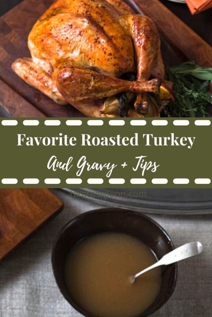 Pinterest graphic for Favorite Roasted Turkey and Gravy + Tips recipe on Tara Teaspoon.