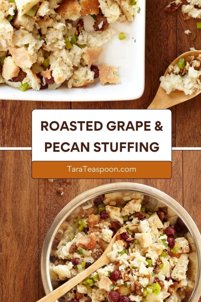 Pinterest graphic for Roasted Grape and Pecan Stuffing recipe on Tara Teaspoon.