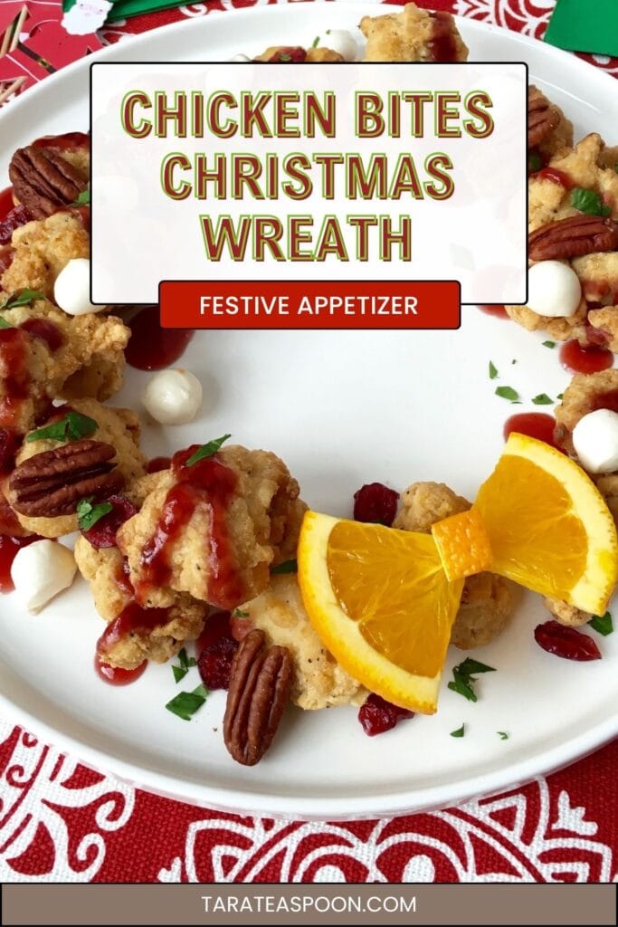 Pinterest graphic for Chicken Bites Christmas Wreath Appetizer recipe on Tara Teaspoon.