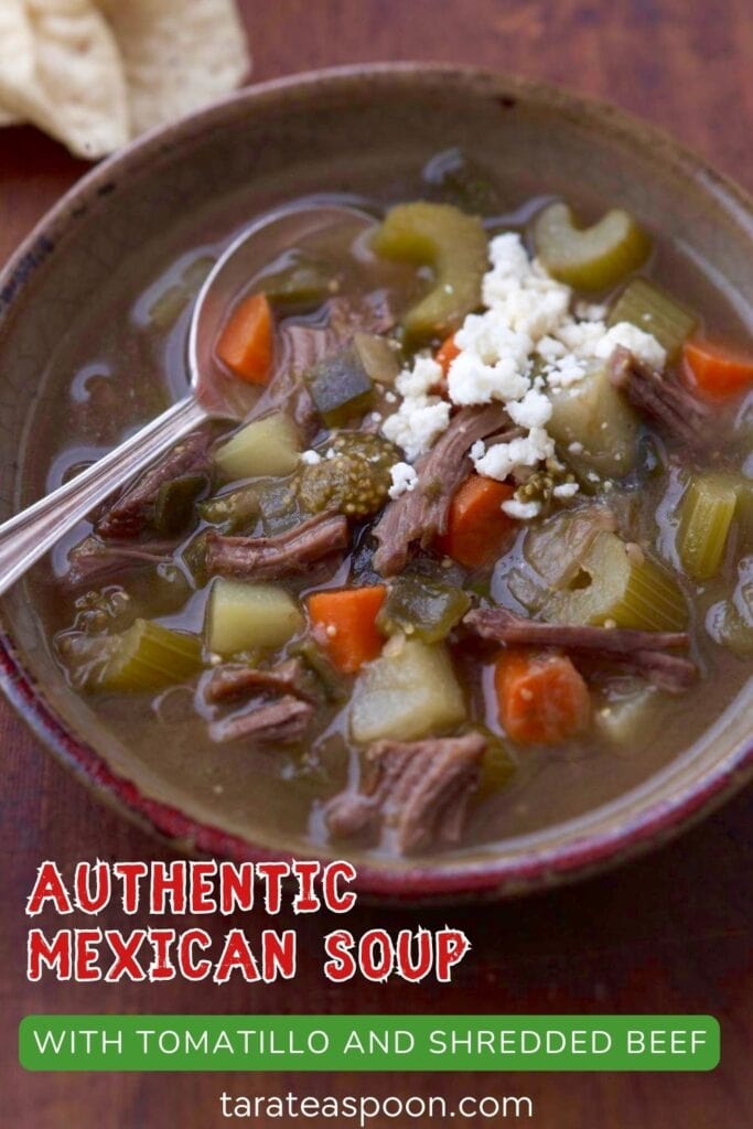 Pinterest graphic for Mexican Tomatillo and Shredded Beef Soup recipe on Tara Teaspoon