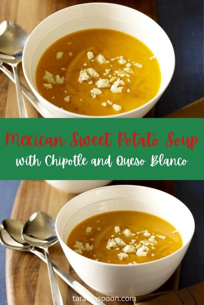 Pinterest graphic for Chipotle Sweet Potato Soup with Queso Blanco recipe on Tara Teaspoon