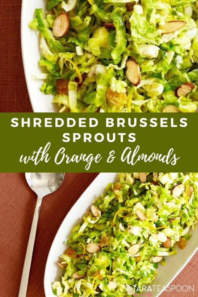 Pinterest graphic for Shredded Brussels Sprouts with Orange and Almonds recipe on Tara Teaspoon.