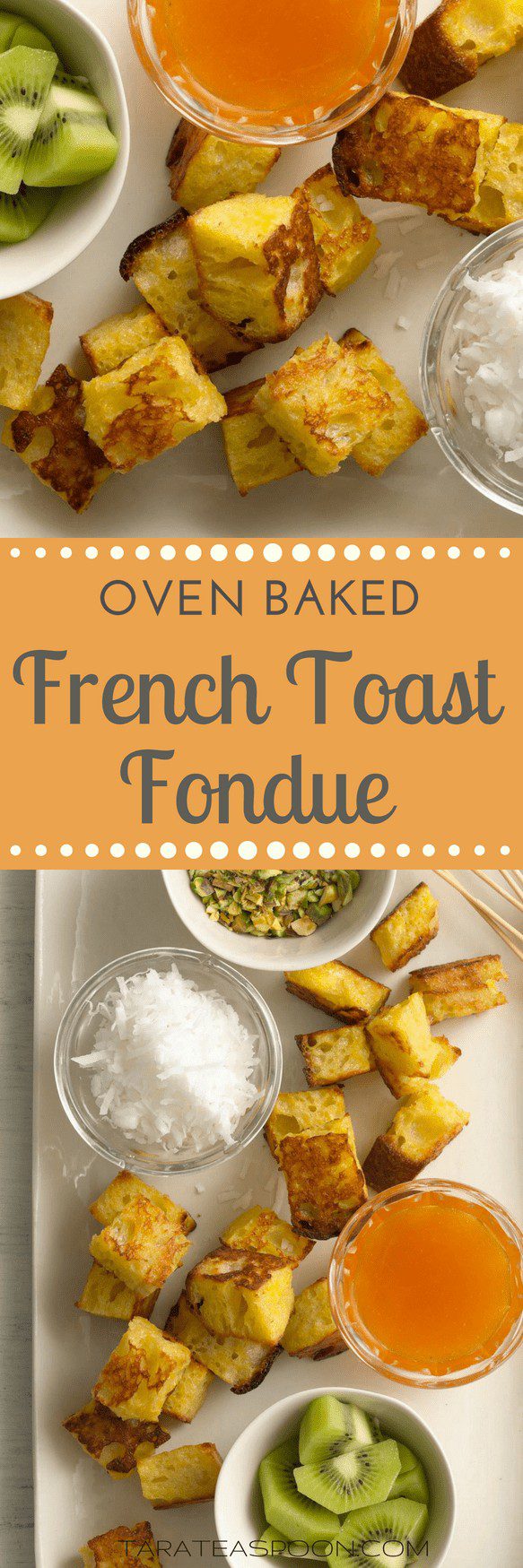 Oven Baked French Toast Fondue to make for brunch