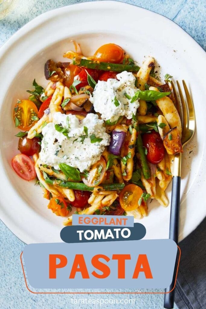 Pinterest graphic for Eggplant Tomato Pasta recipe on Tara Teaspoon.