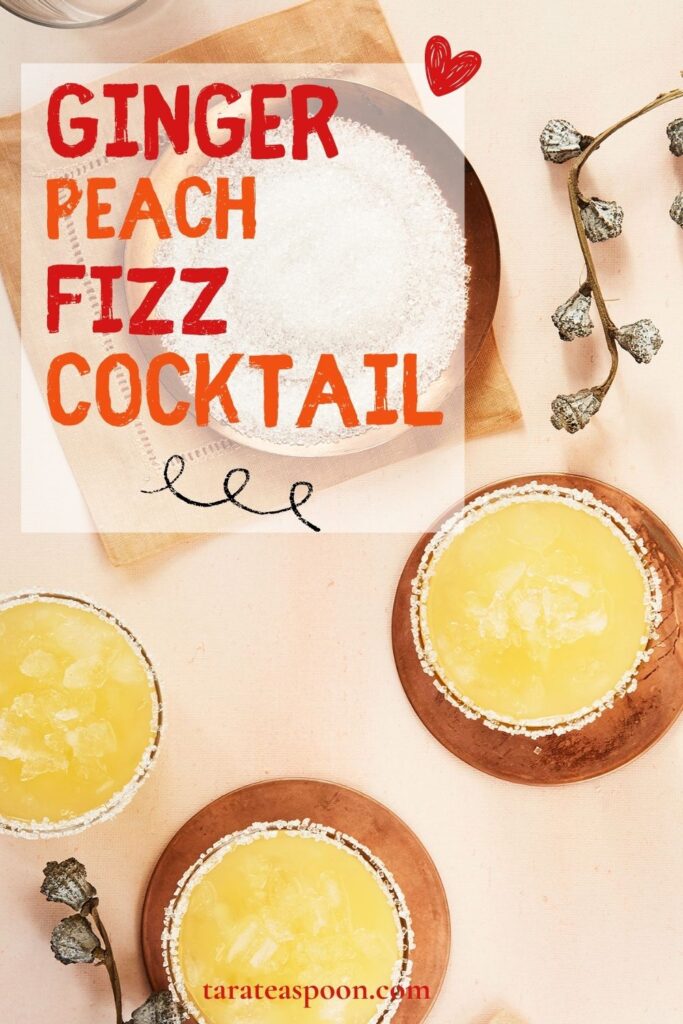 Pinterest graphic for Ginger Peach Fizz recipe on Tara Teaspoon.