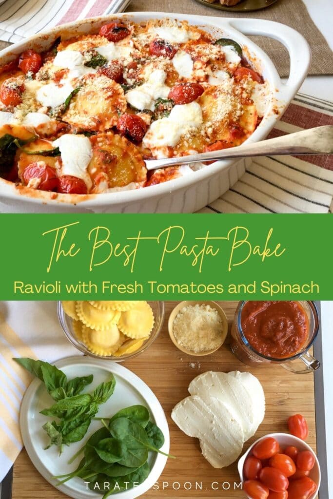 Pinterest graphic for Pasta Bake - Ravioli with Fresh Tomatoes and Spinach recipe on Tara Teaspoon