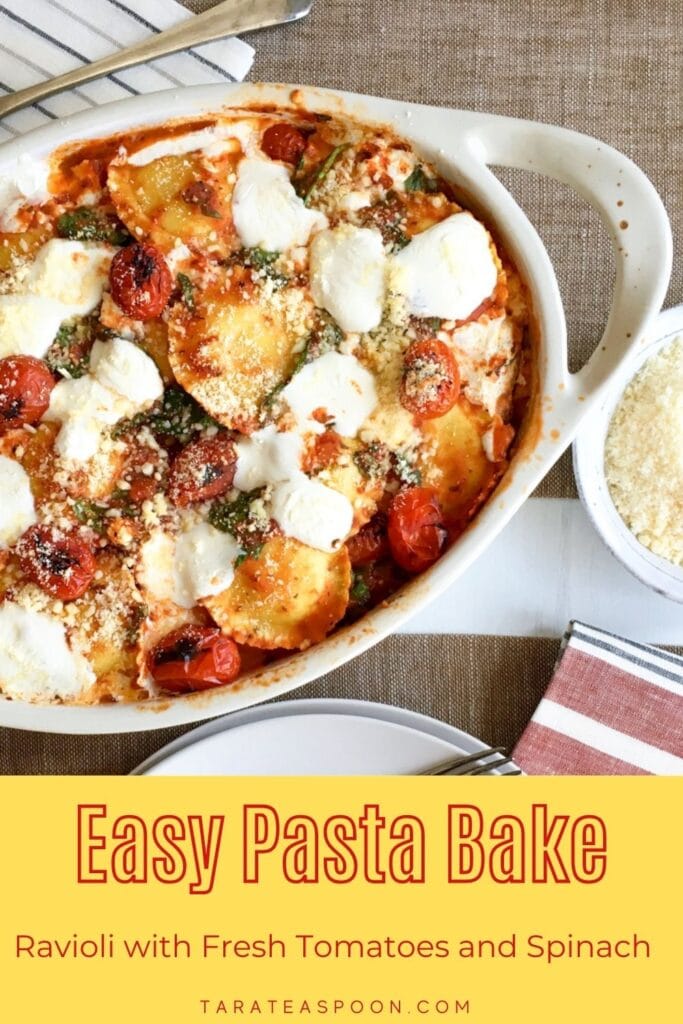 Pinterest graphic for Pasta Bake - Ravioli with Fresh Tomatoes and Spinach recipe on Tara Teaspoon