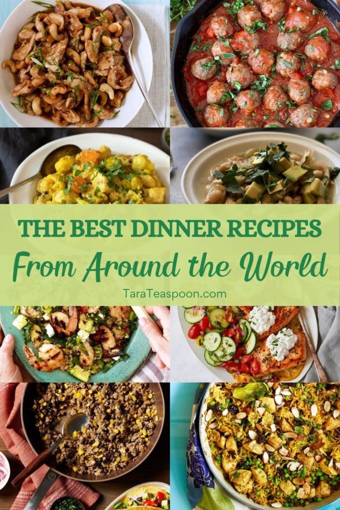 Pinterest graphic for 12 Dinner Recipes From Around the World collection on Tara Teaspoon
