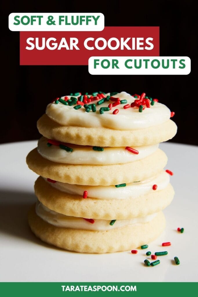 Pinterest graphic for Soft Sugar Cookies for Cutouts recipe on Tara Teaspoon.