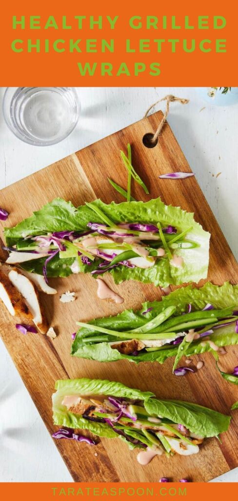 Pinterest graphic for Grilled Chicken Lettuce Wraps with Creamy Fruit Dressing recipe on Tara Teaspoon.