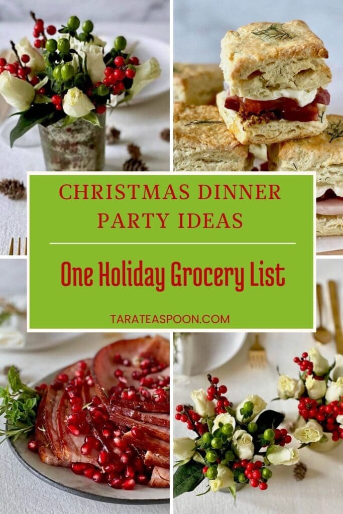 Pinterest graphic for Christmas Dinner Party Ideas - One Holiday Grocery List on Tara Teaspoon.