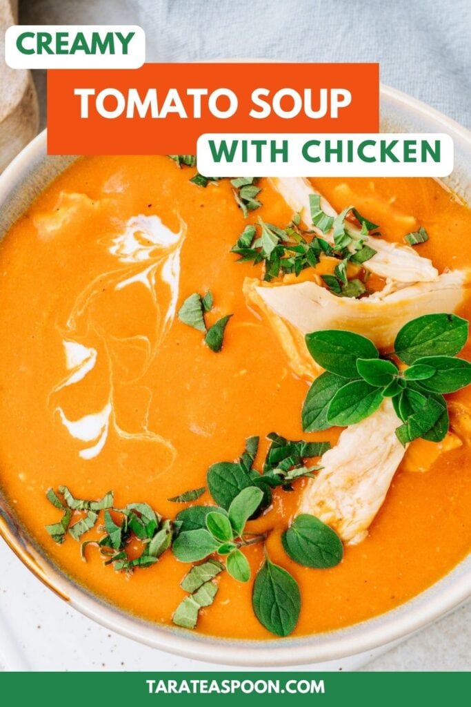 Pinterest graphic for Creamy Tomato Soup with Chicken recipe on Tara Teaspoon.