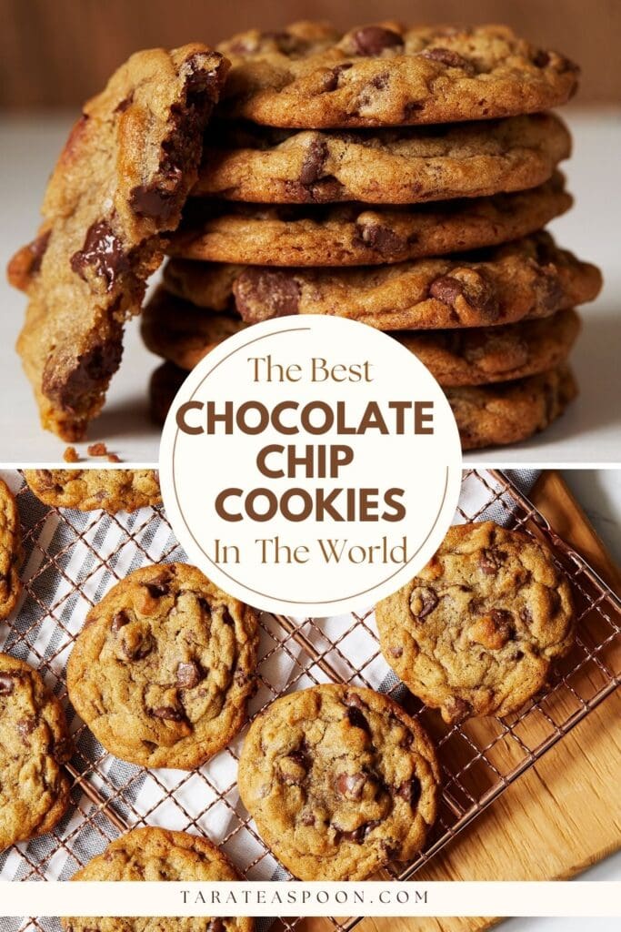 Pinterest graphic for The Best Chocolate Chip Cookies In the World recipe on Tara Teaspoon.