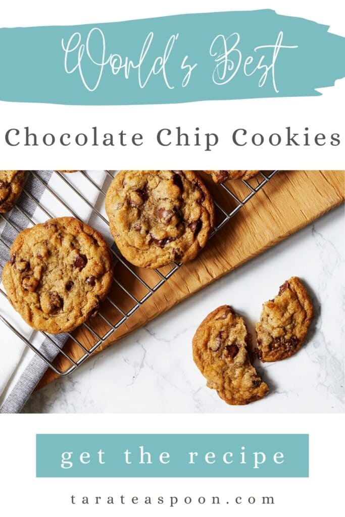 Pinterest graphic for The Best Chocolate Chip Cookies In the World recipe on Tara Teaspoon.