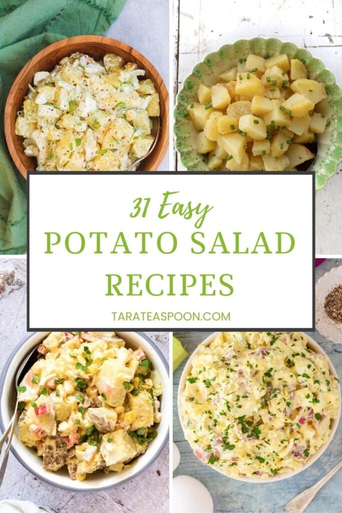 Pinterest graphic of Choose Your Favorite: Easy Recipes For Potato Salad on Tara Teaspoon.