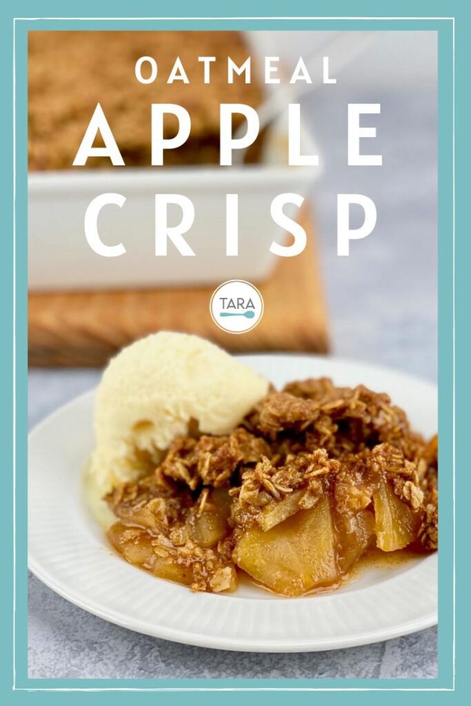 The BEST Apple Crisp with Oats - Tara Teaspoon