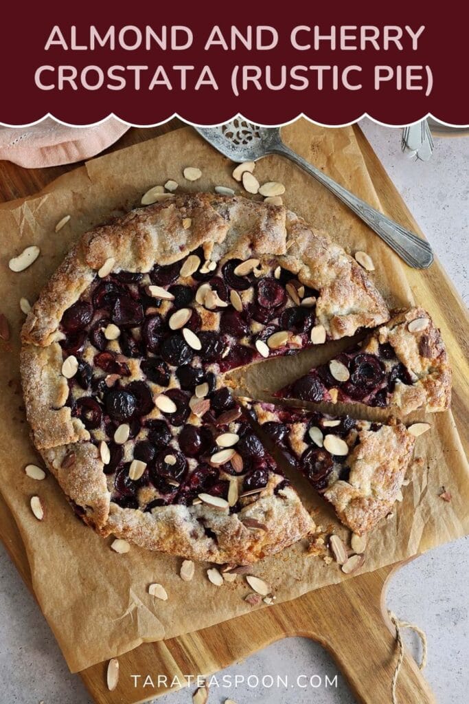 Pinterest graphic for Almond and Cherry Crostata recipe on Tara Teaspoon.