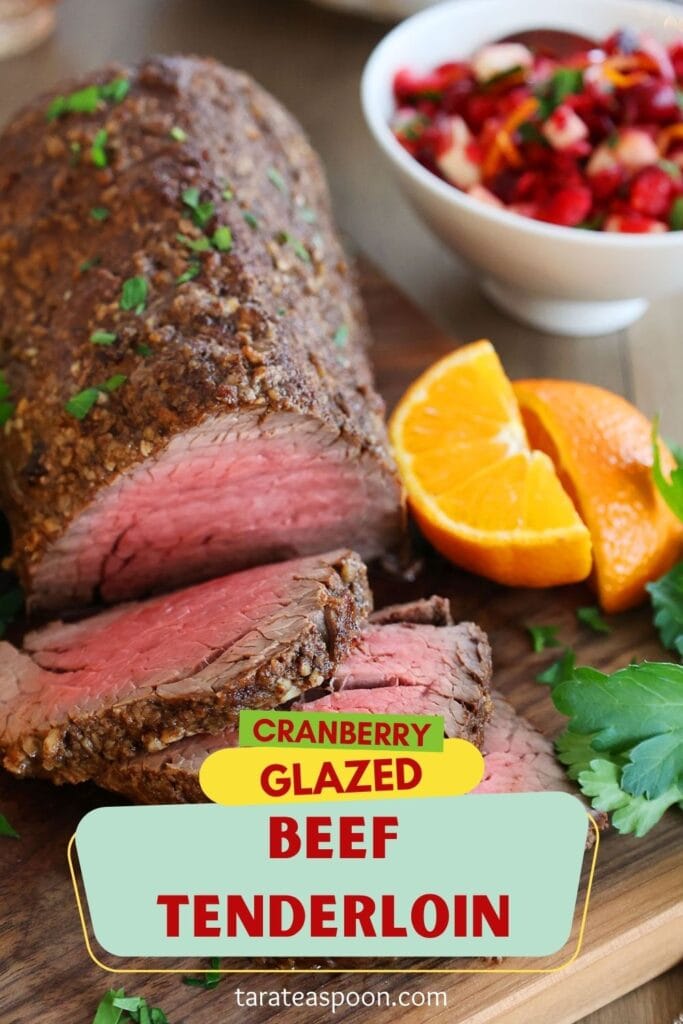 Pinterest graphic for Beef Tenderloin with Fresh Cranberry Relish recipe on Tara Teaspoon