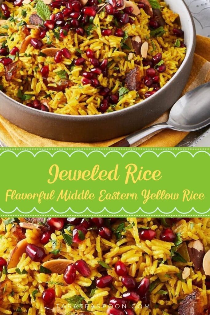 Pinterest graphic for Jeweled Rice - Middle Eastern Yellow Rice recipe on Tara Teaspoon