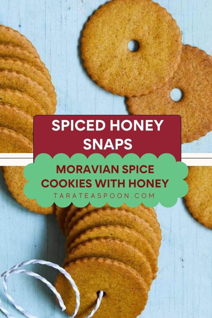 Pinterest graphic for Moravian Spice Cookies with Honey-Spiced Honey Snaps recipe on Tara Teaspoon.