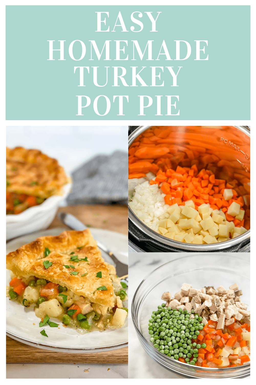 Easy Turkey Pot Pie Recipe (From Scratch!) Tara Teaspoon