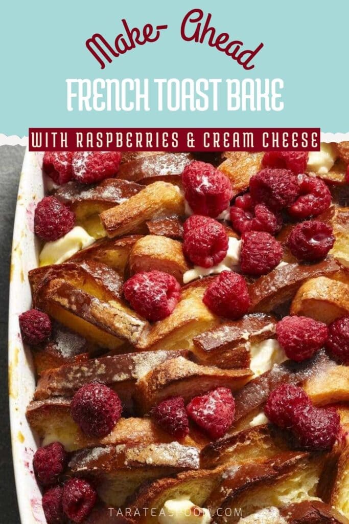 Pinterest graphic for French Toast Bake with Cream Cheese and Raspberries recipe on Tara Teaspoon.