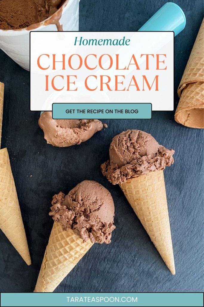 Pinterest graphic of Homemade Chocolate Ice Cream Recipe on Tara Teaspoon.