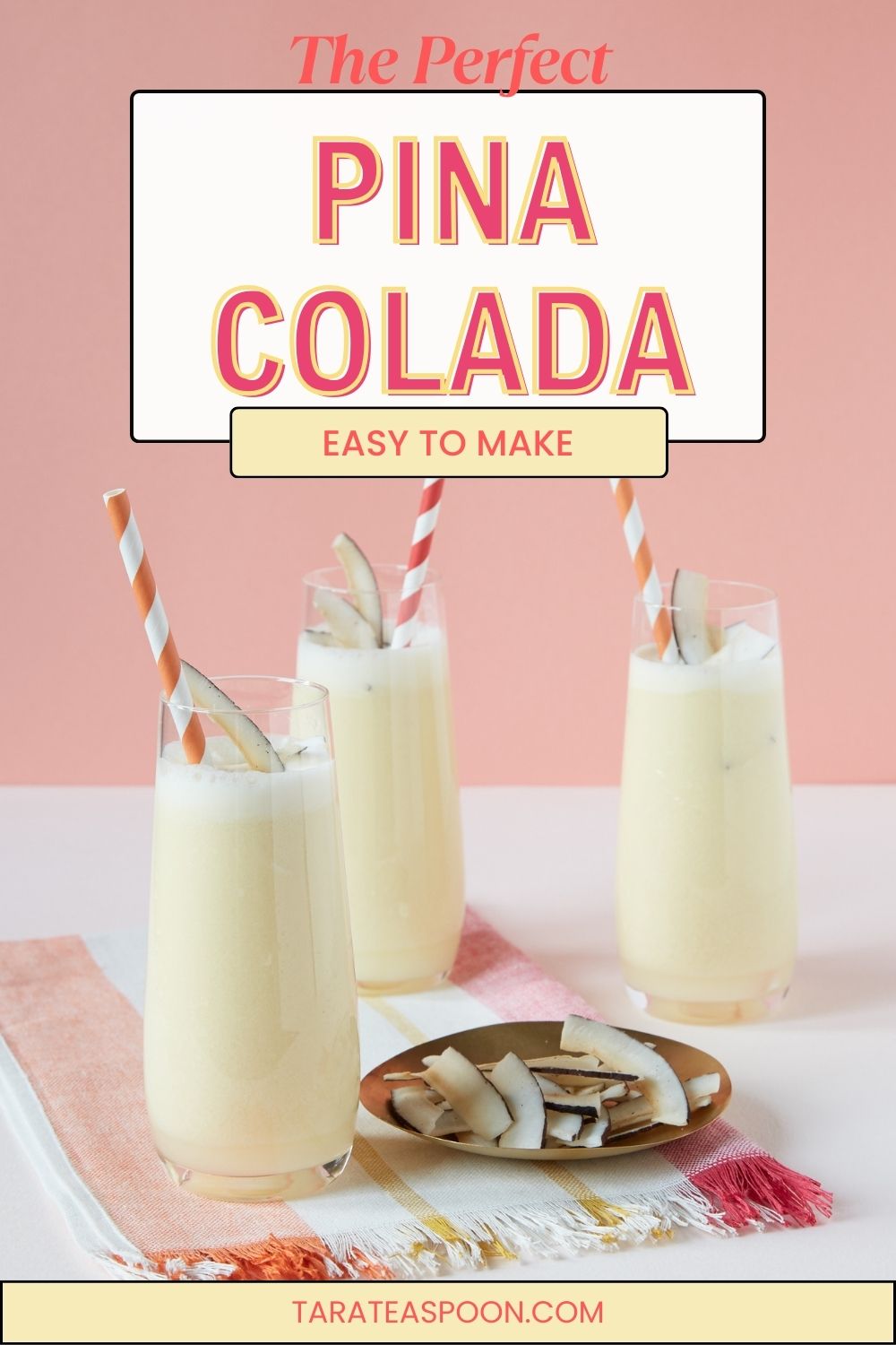 The BEST Piña Colada Recipe - Tara Teaspoon