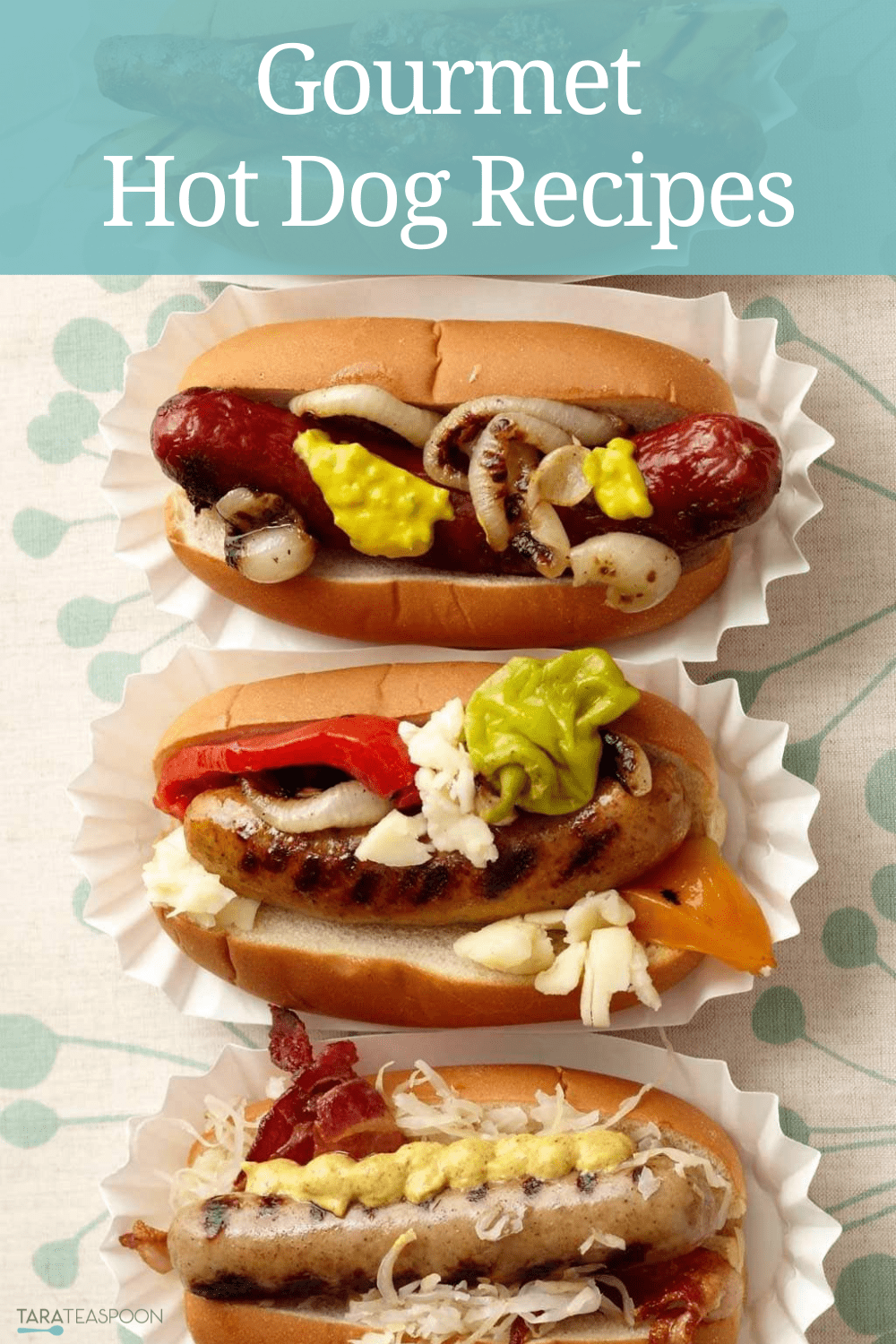 Fancy Hot Dogs (+ Topping Ideas) - Tara Teaspoon