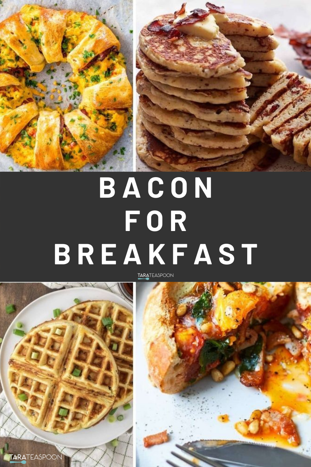 35 Tasty Bacon Recipes For Breakfast - Tara Teaspoon