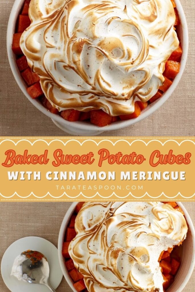 Pinterest graphic for Baked Sweet Potato Cubes with Cinnamon Meringue recipe on Tara Teaspoon.