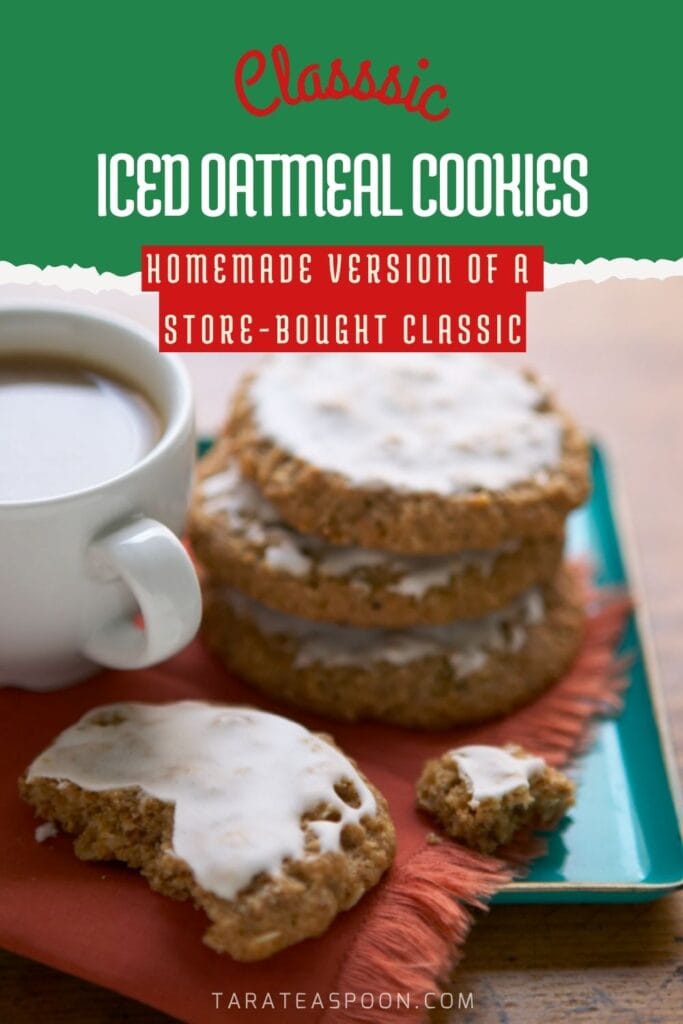 Pinterest graphic for Classic Iced Oatmeal Cookies recipe on Tara Teaspoon.