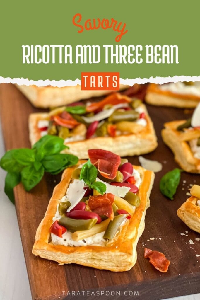 Pinterest graphic for Savory Ricotta and Three Bean Tarts recipe on Tara Teaspoon.
