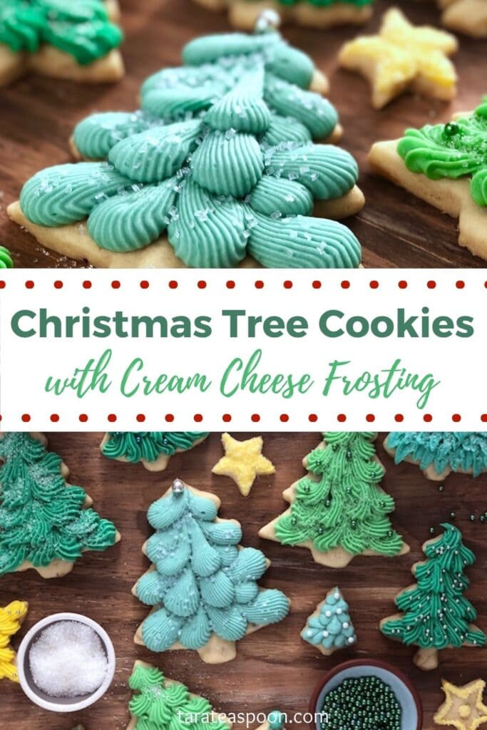 Pinterest graphic for Christmas Tree Cookies with Cream Cheese Frosting recipe on Tara Teaspoon.