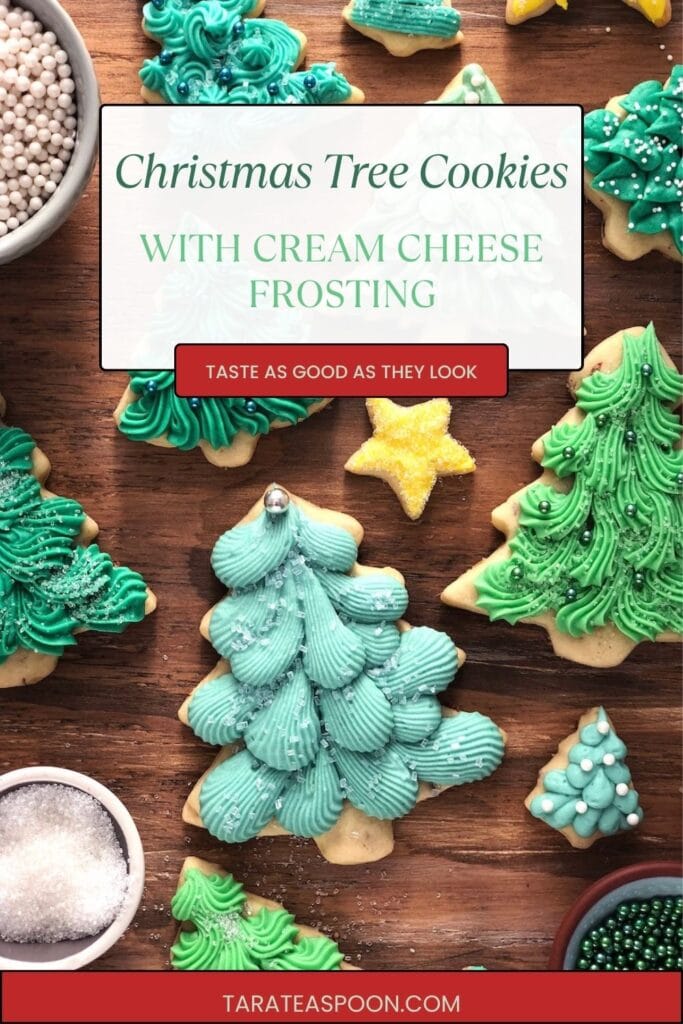 Pinterest graphic for Christmas Tree Cookies with Cream Cheese Frosting recipe on Tara Teaspoon.