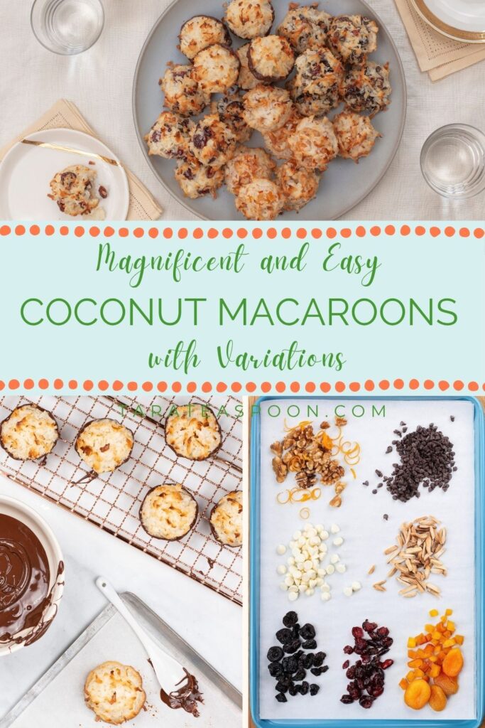 Pinterest graphic for Magnificent and Easy Coconut Macaroons (with Variations!) recipe on Tara Teaspoon.