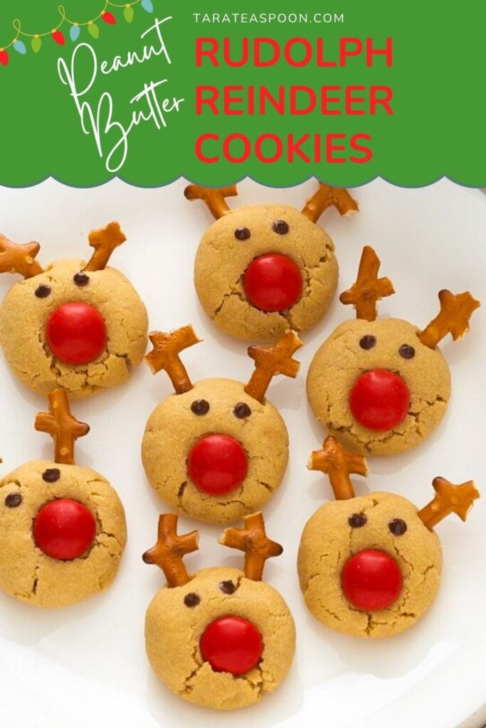 Pinterest graphic for Peanut Butter Rudolph Reindeer Cookies recipe on Tara Teaspoon.