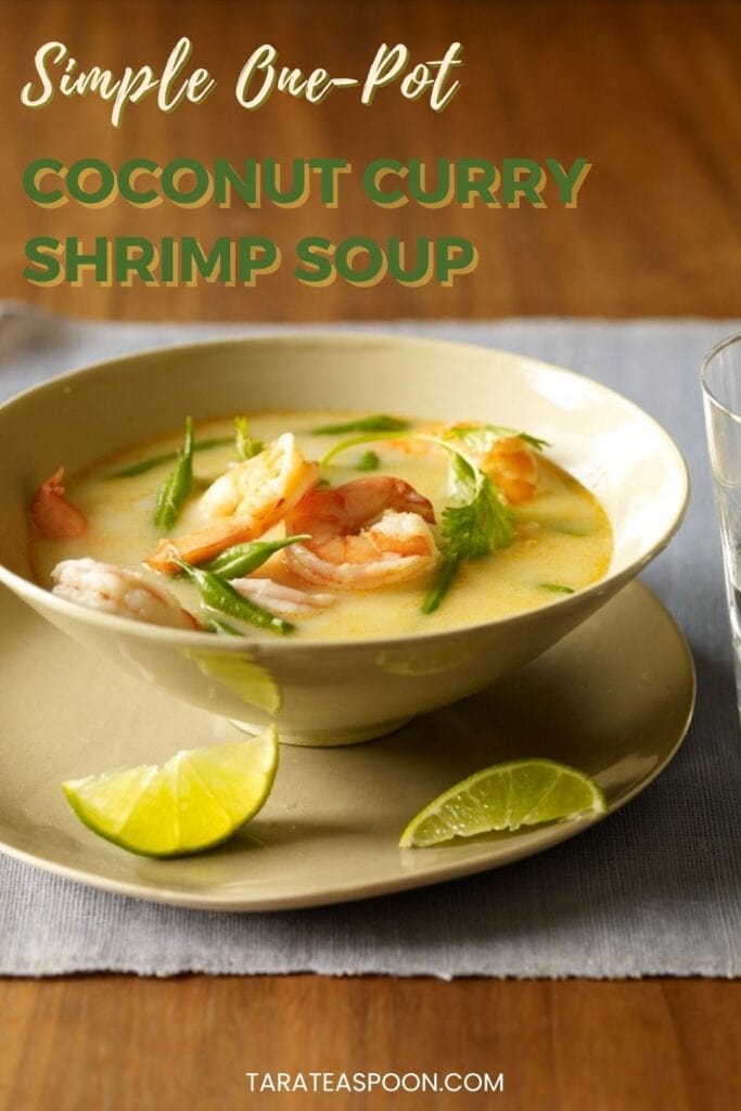 Pinterest graphic for One-Pot Thai Shrimp Soup recipe on Tara Teaspoon.
