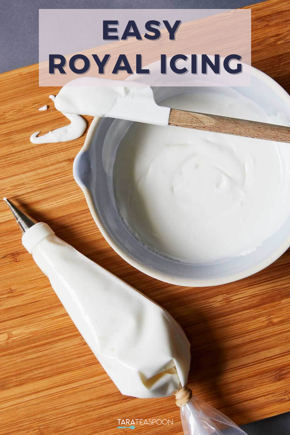 Easy Royal Icing Recipe (with Meringue Powder) Tara Teaspoon