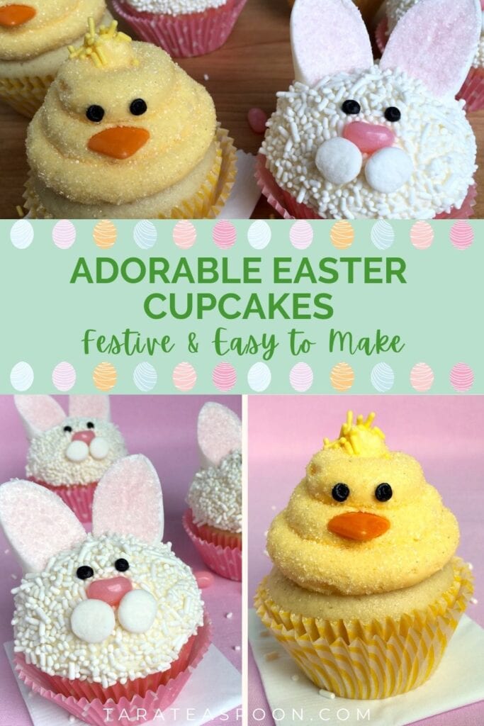 Pinterest graphic for Easy Easter Bunny and Baby Chick Cupcakes recipe on Tara Teaspoon