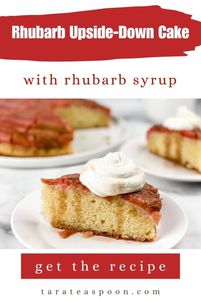Pinterest graphic for Rhubarb Upside Down Cake recipe on Tara Teaspoon