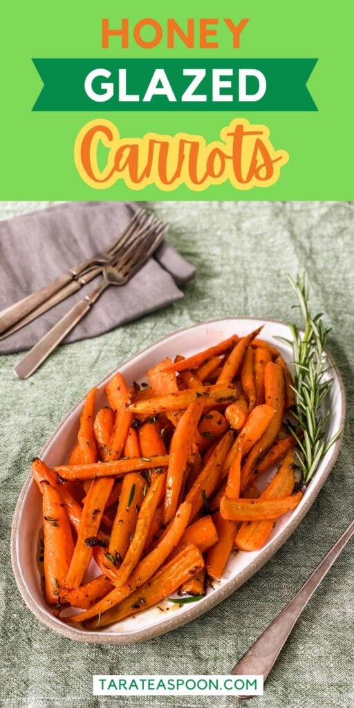Pinterest graphic for Rosemary Honey Glazed Carrots Recipe on Tara Teaspoon.