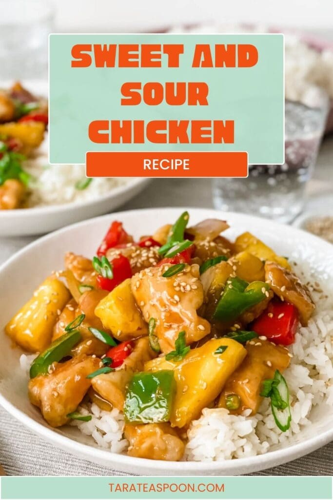 Pinterest graphic for Sweet and Sour Chicken recipe on Tara Teaspoon