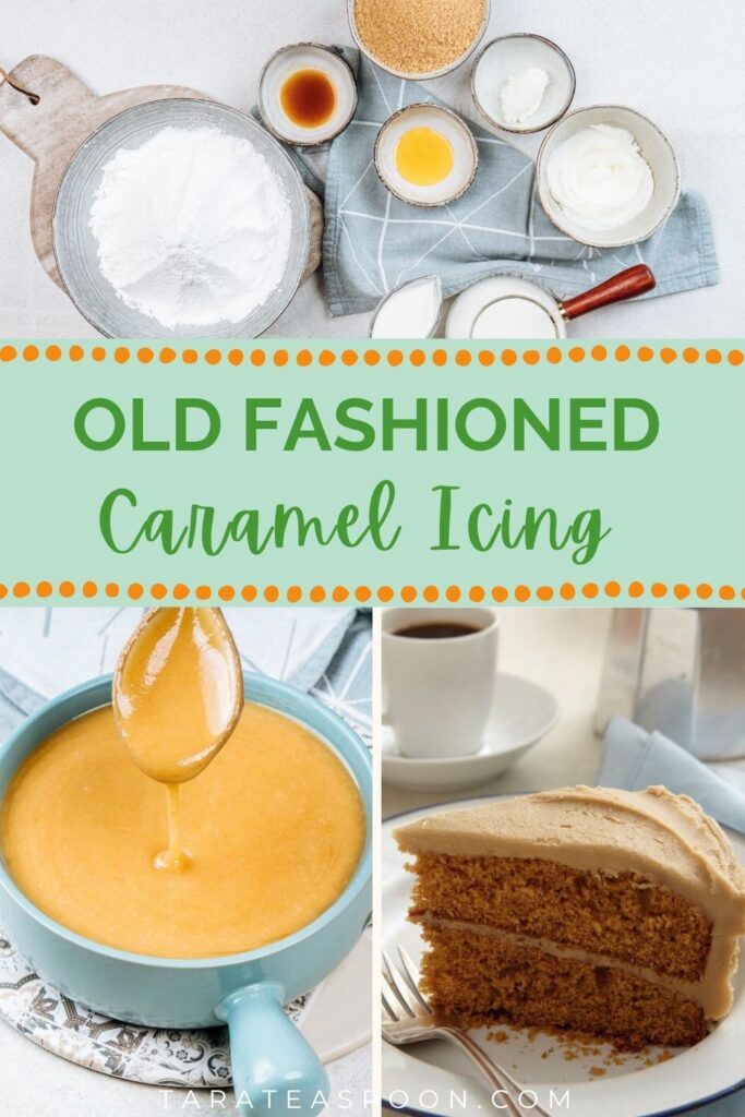 Pinterest graphic for Creamy Caramel Icing Recipe For Cake on Tara Teaspoon