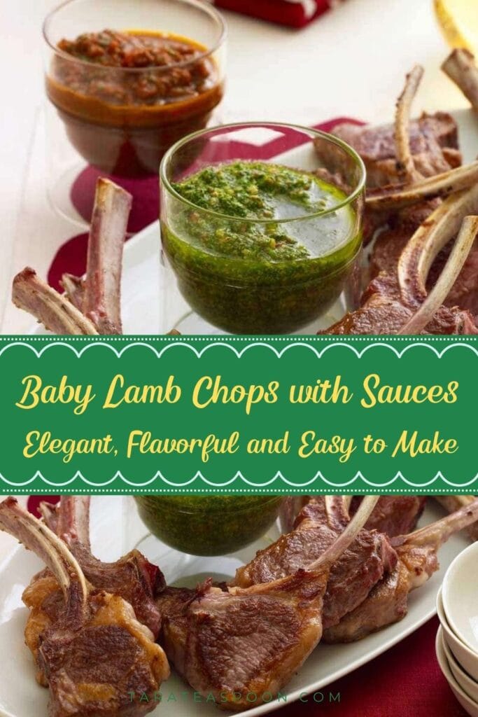 Pinterest graphic for Baby Lamb Chops with 2 Dipping Sauces recipe on Tara Teaspoon